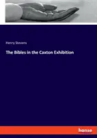 Las Biblias en la Exposición Caxton - The Bibles in the Caxton Exhibition