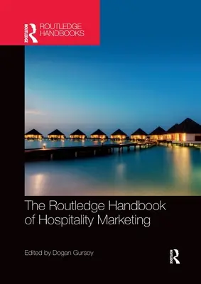 Routledge Handbook of Hospitality Marketing (Manual Routledge de marketing hotelero) - Routledge Handbook of Hospitality Marketing