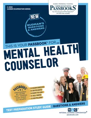 Consejero de Salud Mental (C-4550): Guía de estudio - Mental Health Counselor (C-4550): Passbooks Study Guide