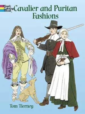 Modas caballerescas y puritanas - Cavalier and Puritan Fashions