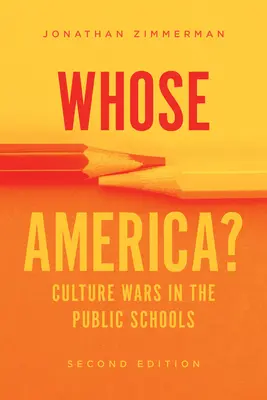 ¿De quién es América? Guerras culturales en las escuelas públicas - Whose America?: Culture Wars in the Public Schools