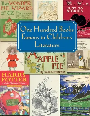 Cien libros famosos de la literatura infantil - One Hundred Books Famous in Children's Literature