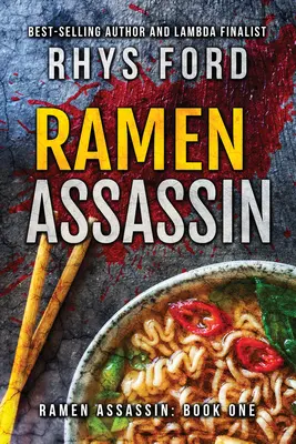 Ramen Assassin: Volumen 1 - Ramen Assassin: Volume 1