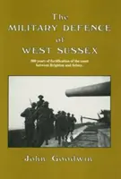 Defensa militar de West Sussex - Military Defence of West Sussex