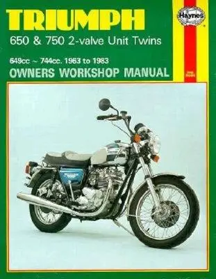 Triumph 650 and 750 Manual de taller del propietario de bicilíndricos de 2 válvulas, No. 122: '63-'83 - Triumph 650 and 750 2-Valve Twins Owners Workshop Manual, No. 122: '63-'83