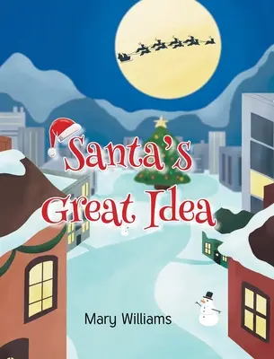 La gran idea de Papá Noel - Santa's Great Idea