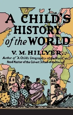 Historia del mundo para niños - A Child's History of the World