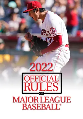 2022 Reglas oficiales de las Grandes Ligas de Béisbol - 2022 Official Rules of Major League Baseball