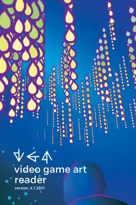 Video Game Art Reader: Volumen 4 - Video Game Art Reader: Volume 4