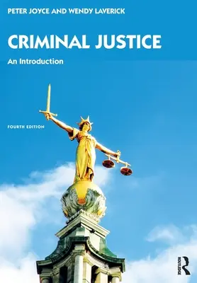 Justicia penal: Una introducción - Criminal Justice: An Introduction