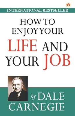 Cómo disfrutar de la vida y del trabajo - How to Enjoy Your Life and Your Job