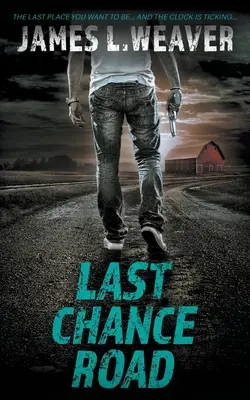 La última oportunidad: Un thriller de Jake Caldwell - Last Chance Road: A Jake Caldwell Thriller