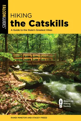 Senderismo por los Catskills: Guía de las mejores rutas de la zona - Hiking the Catskills: A Guide to the Area's Greatest Hikes