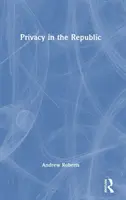 La intimidad en la República - Privacy in the Republic