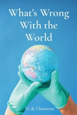 Qué le pasa al mundo - What's Wrong With the World