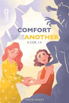 Consolarnos unos a otros - Comfort One Another