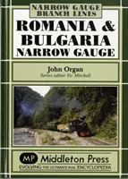 Rumanía y Bulgaria - Romania and Bulgaria Narrow Gauge