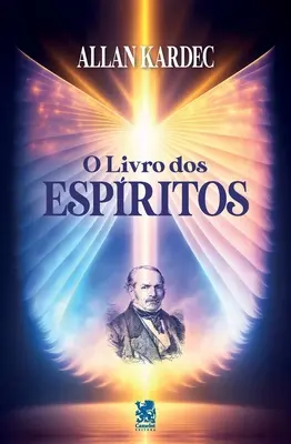 El Libro de los Espíritus - O Livro dos Espritos