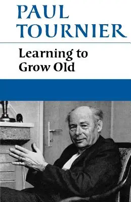 Aprender a envejecer - Learning to Grow Old