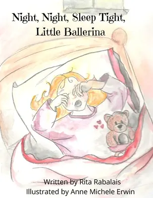 Noche, noche, duerme bien pequeña bailarina - Night, Night, Sleep Tight Little Ballerina