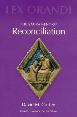 El sacramento de la reconciliación - The Sacrament of Reconciliation