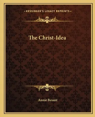 La idea de Cristo - The Christ-Idea