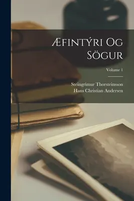 fintri Og Sgur; Volumen 1 - fintri Og Sgur; Volume 1