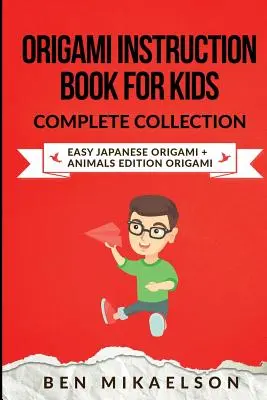 Libro de Instrucciones de Origami para Niños Colección Completa: Origami Japonés Fácil + Origami Edición Animales - Origami Instruction Book for Kids Complete Collection: Easy Japanese Origami + Animals Edition Origami