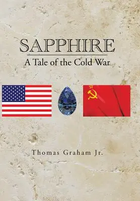 Zafiro: Una historia de la Guerra Fría - Sapphire: A Tale of the Cold War