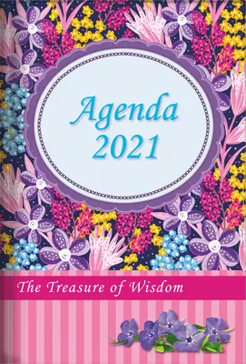 El Tesoro de la Sabiduría - Agenda Diaria 2021 - Flores silvestres: Un calendario diario, horario y libro de citas con una cita inspiradora o la Biblia Ve - The Treasure of Wisdom - 2021 Daily Agenda - Wildflowers: A Daily Calendar, Schedule, and Appointment Book with an Inspirational Quotation or Bible Ve