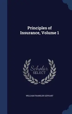 Principios de Seguros, Volumen 1 - Principles of Insurance, Volume 1