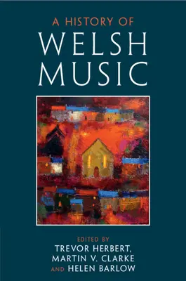 Historia de la música galesa - A History of Welsh Music