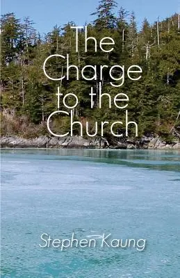 El encargo a la Iglesia - The Charge to the Church