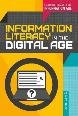 Alfabetización informacional en la era digital - Information Literacy in the Digital Age