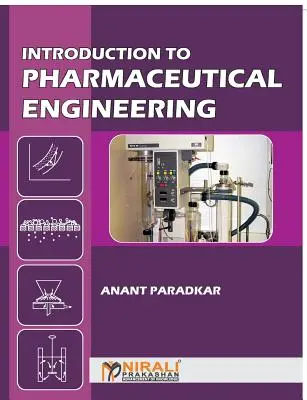 Introducción a la ingeniería farmacéutica - Introduction to Pharmaceutical Engineering