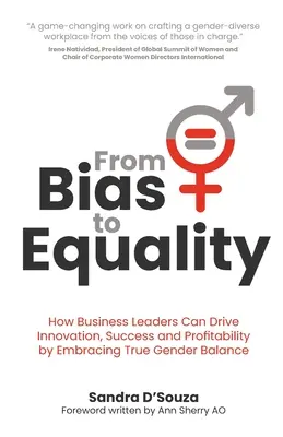 Del prejuicio a la igualdad: cómo los líderes empresariales pueden impulsar la innovación, el éxito y la rentabilidad adoptando un verdadero equilibrio de género - From Bias to Equality: How Business Leaders Can Drive Innovation, Success and Profitability by Embracing True Gender Balance