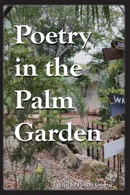 Poesía en el jardín de palmeras - Poetry in the Palm Garden