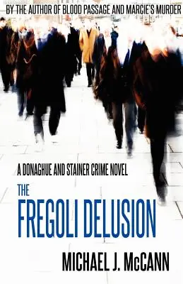 La ilusión de Fregoli - The Fregoli Delusion