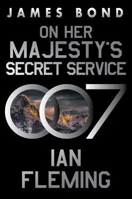 Al servicio secreto de Su Majestad: Una novela de James Bond - On Her Majesty's Secret Service: A James Bond Novel