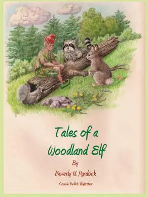 Cuentos de un elfo del bosque - Tales of a Woodland Elf