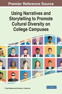 El uso de narraciones y cuentos para promover la diversidad cultural en los campus universitarios - Using Narratives and Storytelling to Promote Cultural Diversity on College Campuses