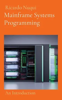 Programación de sistemas mainframe: Introducción - Mainframe Systems Programming: An Introduction