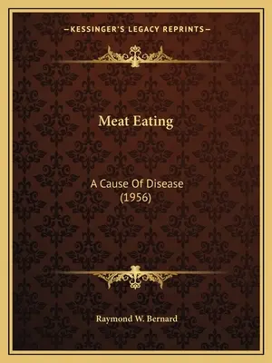 Comer carne: Una causa de enfermedad (1956) - Meat Eating: A Cause Of Disease (1956)