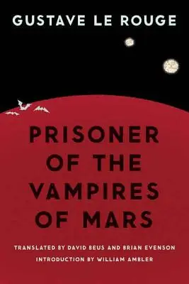 El prisionero de los vampiros de Marte - Prisoner of the Vampires of Mars