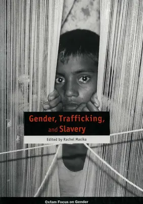 Género, trata y esclavitud - Gender, Trafficking and Slavery