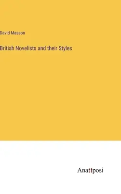 Los novelistas británicos y sus estilos - British Novelists and their Styles