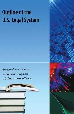 Esquema del sistema jurídico estadounidense - Outline of the Us Legal System