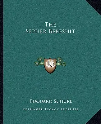 El Sepher Bereshit - The Sepher Bereshit