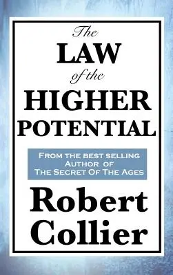 La Ley del Potencial Superior - The Law of the Higher Potential