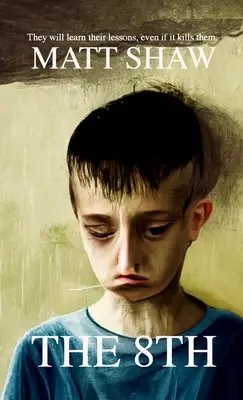 The 8th: Una historia de horror y venganza - The 8th: A Tale of Horror and Revenge